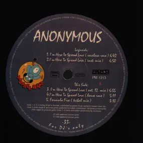 Anonymous - I'm Here To Spread Love