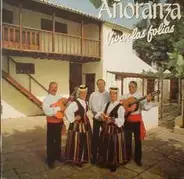 Añoranza - Vivan Las Folias