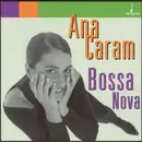 CD - Ana Caram - Bossa Nova