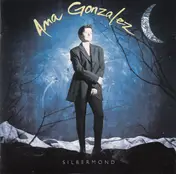 Ana Gonzalez - Silbermond