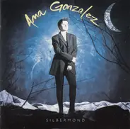 Ana Gonzalez - Silbermond