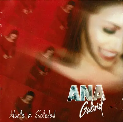 Ana Gabriel - Huelo a Soledad