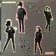 Ana - Shy Boys