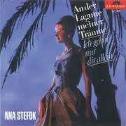 7inch Vinyl Single - Ana Štefok - An Der Lagune Meiner Träume / Ich Gehör' Nur Dir Allein