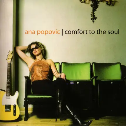 Ana Popovic - Comfort to the Soul