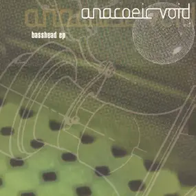 Anacoeic Void - Basshead EP