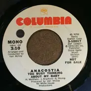 Anacostia - Too Busy Thinking About My Baby