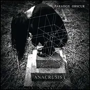 Anacrusis - Paradox Obscur