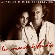 Anaïs & Didier Barbelivien - Les Mariés De Vendée