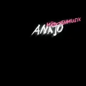 Anajo - Maedchenmusik