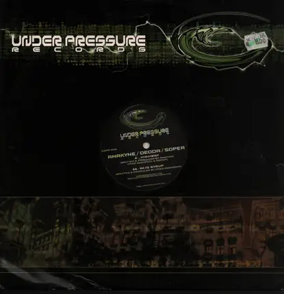 Anakyne / Soper / Deoda - Highway / Acid Syrup