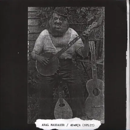 Anal Massaker / Doença - (Split)