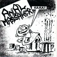 Anal Massaker - Ka-Ka!!