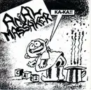 7inch Vinyl Single - Anal Massaker - Ka-Ka!! - Numbered