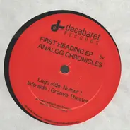 Analog Chronicles - First Heading Ep