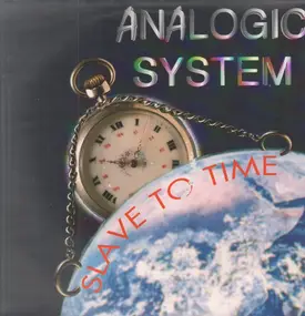 Analogic System - Slave To Time