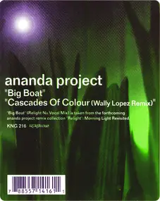 The Ananda Project - Big Boat / Cascades Of Colour (Remixes)