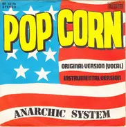 Anarchic System - Pop Corn / Instrumental