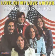 7inch Vinyl Single - Anarchic System - Love, Oh My Love Amour - Purple Labels