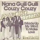 7inch Vinyl Single - Anarchic System - Nana Guili Guili Couzy Couzy