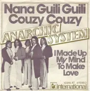 Anarchic System - Nana Guili Guili Couzy Couzy