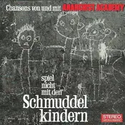 anarchist academy - Spiel Nicht Mit Den Schmuddelkindern