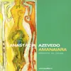 CD - Anastácia Azevedo - Amanaiara