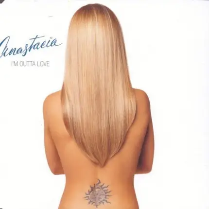 Anastacia - I'm Outta Love