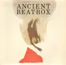 LP - Ancient Beatbox - Ancient Beatbox