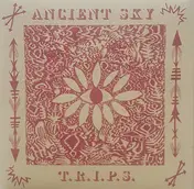 Ancient Sky - T.R.I.P.S.