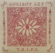Ancient Sky - T.R.I.P.S.
