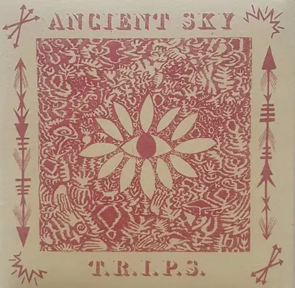 Ancient Sky - T.R.I.P.S.