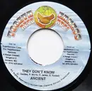 7inch Vinyl Single - Ancient - They Don't Know