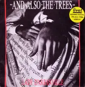 And Also the Trees - Lady D'Arbanville