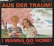 And One - Aus Der Traum! / I Wanna Go Home! (Through Kuwait)