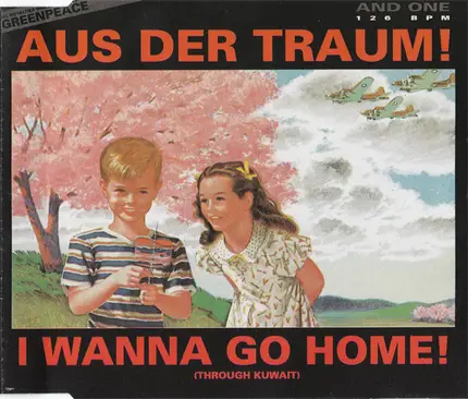 And One - Aus Der Traum! / I Wanna Go Home! (Through Kuwait)