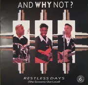 12inch Vinyl Single - And Why Not? - Restless Days (She Screams Out Loud)