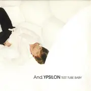 12inch Vinyl Single - And.Ypsilon - Test Tube Baby