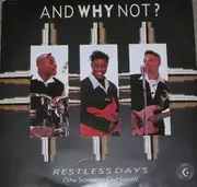 7'' - And Why Not? - Restless Days