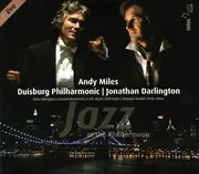 CD - Andy Miles , Duisburger Philharmoniker , Jonathan Darlington - Jazz At The Philharmonic - Slipcase