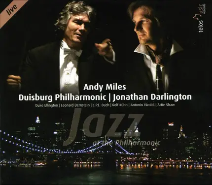 Andy Miles , Duisburger Philharmoniker , Jonathan Darlington - Jazz at the Philharmonic
