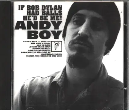 Andy Andersen - If Bob Dylan Had Balls He'd Be Me!