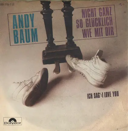 Andy Baum - Nicht Ganz So Glücklich Wie Mit Dir