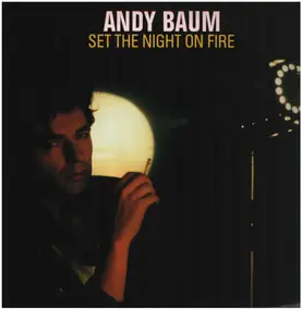 Andy Baum - Set The Night On Fire