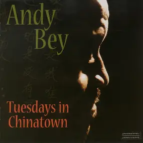 Andy Bey - Tuesdays in Chinatown