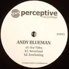12inch Vinyl Single - Andy Blueman - Sea Tides / Neverland / Everlasting
