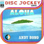 Andy Bono - Aloha / San Juan