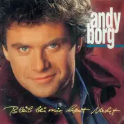 7inch Vinyl Single - Andy Borg - Bleib Bei Mir Heut Nacht