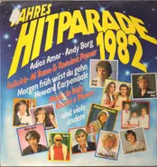 Andy Borg / Howard Carpendale / Heino a.o. - Jahres Hitparade 1982
