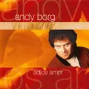 CD - Andy Borg - Adios Amor